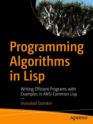 cover image of Programming Algorithms in Lisp
